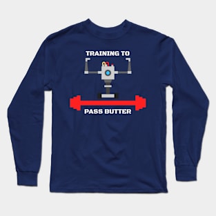 Training to pass butter (dark edition) Long Sleeve T-Shirt